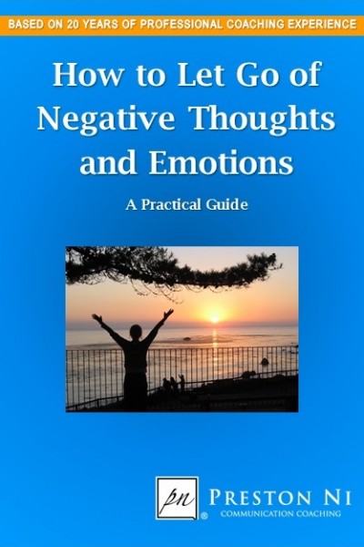 How to Let Go of Negative Thoughts & Emotions – A Practical Guide