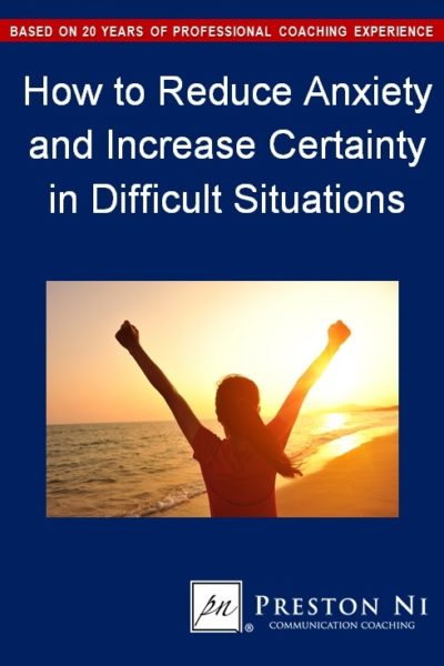 How to Reduce Anxiety & Increase Certainty in Difficult Situations – A Practical Guide
