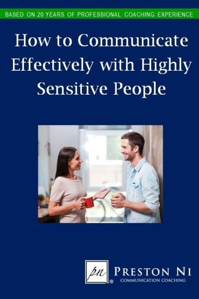 How to Communicate Effectively with Highly Sensitive People