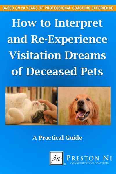 How to Interpret & Re-Experience Visitation Dreams of Deceased Pets