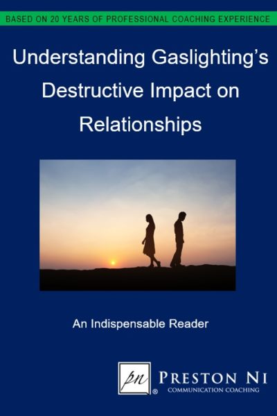 New! Understanding Gaslighting’s Destructive Impact on Relationships —  An Indispensable Reader
